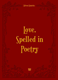 Love, Spelled in Poetry