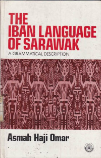 Image of The Iban Language of Sarawak : A Grammatical Description