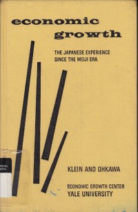 Economic Growth : The Japanese Experience Since the Meiji Era