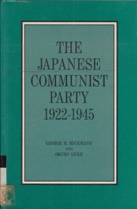 The Japanese Communist Party 1922 - 1945