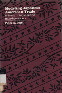 Modeling Japanese - American Trade : A Study Of Asymmetric Interdependence