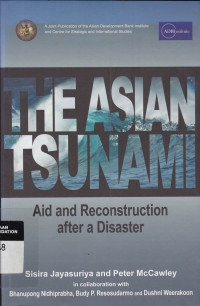 The Asian Tsunami : Aid And Reconstruction After A Disaster