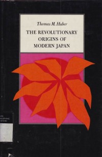 The Revolutionary Origins Of Modern Japan