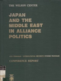 Japan And The Middle East In Alliance Politic