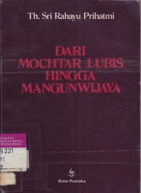 Dari Mochtar Lubis hingga Mangunwijaya