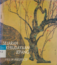 Sejarah Kebudayaan Jepang : Sebuah Perspektif