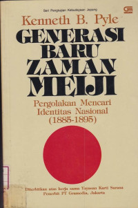Generasi Baru Zaman Meiji : Pergolakan Mencari Identitas Nasional (1885-1895)