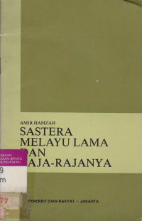 Sastera Melayu Lama Dan Raja-Rajanya