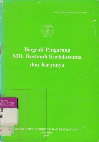 Biografi Pengarang MH. Rustandi Kartakusuma Dan Karyanya
