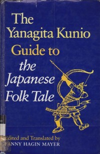 The Yanagita Kunio Guide to the Japanese Folk Tale