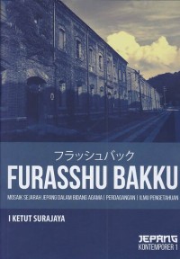 Furasshu Bakku : Mosaik Sejarah Jepang dalam Bidang Agama, Perdagangan, Ilmu Pengetahuan