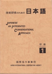 Japanese An Integrated Conversational Approachh Elementary 1