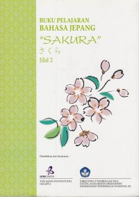 Buku Pelajaran Bahasa Jepang : Sakura ( jIlid 2)