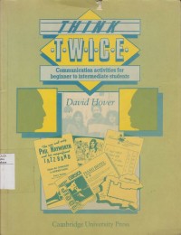 Think Twice Teacher's book: Communication Activities for Beginner to Intermediate Students