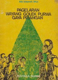 Pagelaran Wayang Golek Purwa Gaya Priangan