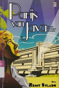 Paris Van Java : Darah, Keringat, Airmata