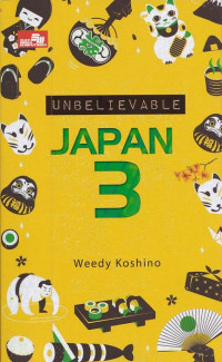 Unbelievable Japan 3