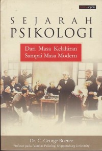 Sejarah Psikologi : dari masa kelahiran sampai masa modern