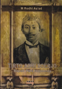 Tirto Adhi Soerjo : Bapak Pers Indonesia