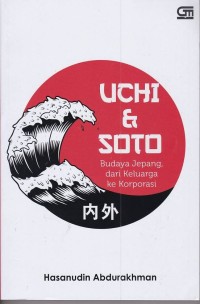 Uchi & Soto : Budaya Jepang, dari Keluarga ke Korporasi