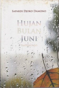 Hujan Bulan Juni : Sepilihan Sajak (1959-1994)