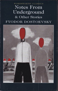 Image of Notes From Underground & Other Stories