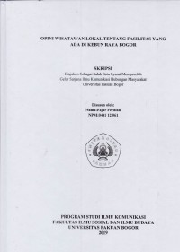 Opini Wisatawan Lokal tentang Fasilitas yang ada di Kebun Raya Bogor