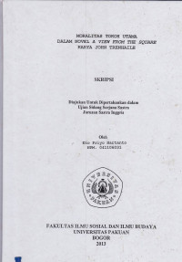 Moralitas Tokoh Utama dalam Novel A View From the Square Karya Jhon Trenhaile