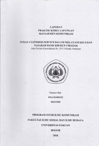 PKL:Peran costumer service dalam melayani keluhan nasabah BANK BJB KCP Cibadak jalan Perintis Kemerdekaan no. 20 Cibadak Sukabumi