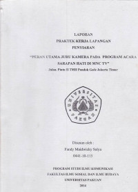 PKL: Peran utama juru kamera pada progeram acara sarapan hati di MNC TV, jalan pintu II TMII Pondok Gede Jakarta Timur