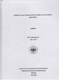 Skripsi:Persepsi anak terhadap pesan moral dalam serial Doraemon