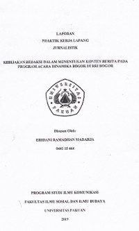 PKL : Kebijakan Redaksi dalam Menentukan Konten Berita pada Program Acara Dinamika Nogor di RRI Bogor