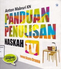 Panduan Penulisan Naskah TV : Format Acara Drama