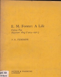 E.M. Forster volume two: A life polycrates ring (1914-1970)