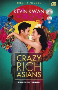 Crazy Rich Asian : Kaya Tujuh Turunan