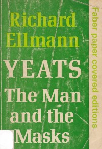 Yeats: The Man and the Masks