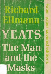 Yeats: The Man and the Masks