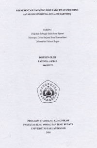 SKRIPSI:Representasi Nasionalisme pada Film Soekarno (Analisis Semiotika Roland Barthes)