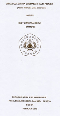 SKRIPSI:Citra Desa Wisata Ciasmara di Mata Pemuda (Kasus Pemuda Desa Ciasmara)