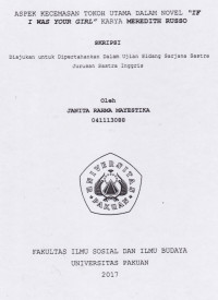 SKRIPSI:Aspek kecemasan tokoh uitama dalam novel 