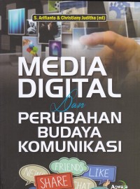 Media Digital Dan Perubahan Budaya Komunikasi