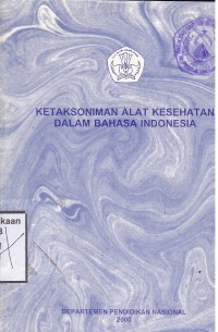 Ketaksoniman alat Kesehatan dalam Bahasa Indonesia