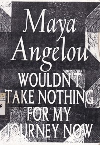 Image of Wouldn't Take Nothing For My Journey Now