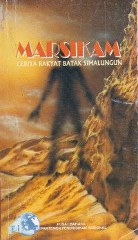 Marsikam: Cerita Rakyat Batak Simalungun