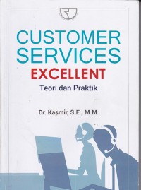 Customer Services Excellent teori dan praktik