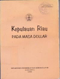 Kepulauan Riau Pada Masa Dollar