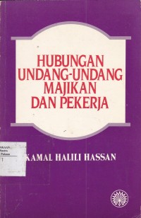 Hubungan Undang - Undang majikan dan pekerja