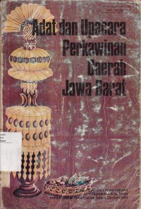 Adat dan Upacara Perkawinan daerah Jawa Barat