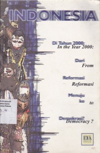 Indonesia: In the year 2000: from reformasi to democracy?