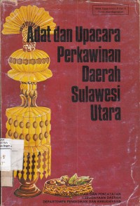 Adat Dan Upacara Perkawinan Daerah Sulawesi Utara